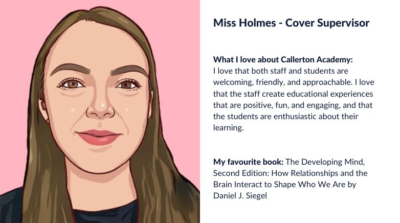 Meet the Team at Callerton Academy: Miss Holmes